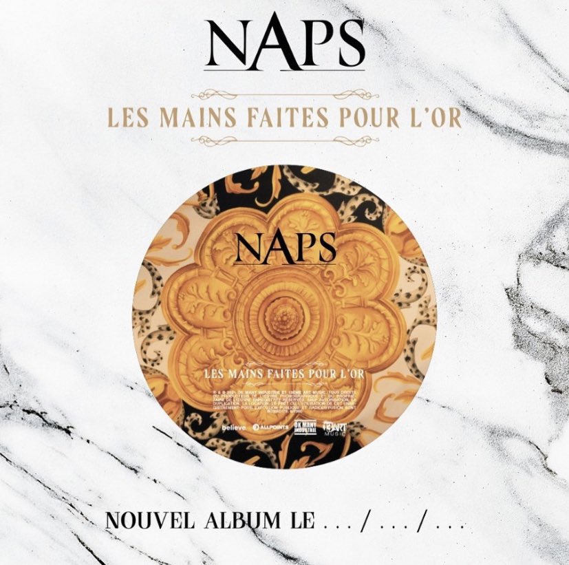 midiminuit__'s tweet image. 🚨 Naps annonce officiellement son 7ème album « Les mains faites pour l’or » !