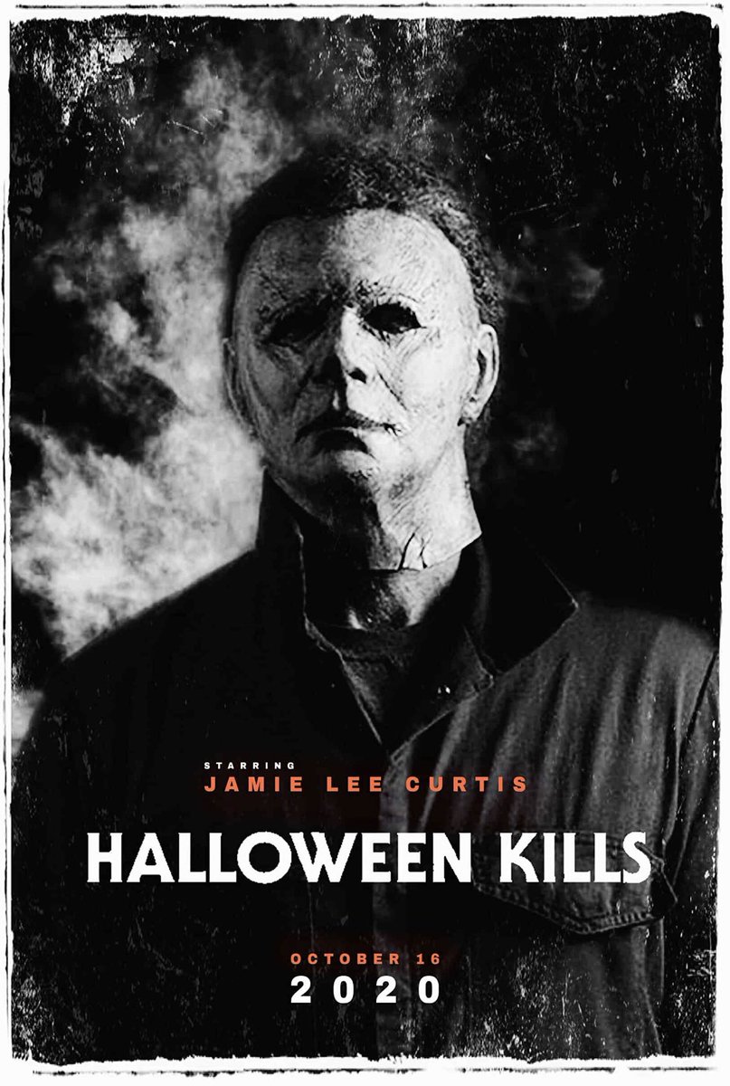 Halloween Kills The saga of Michael Myers and Laurie Strode continues. - 15th October- Jamie Lee Curtis & Judy Greer- Directed by David Gordon Green