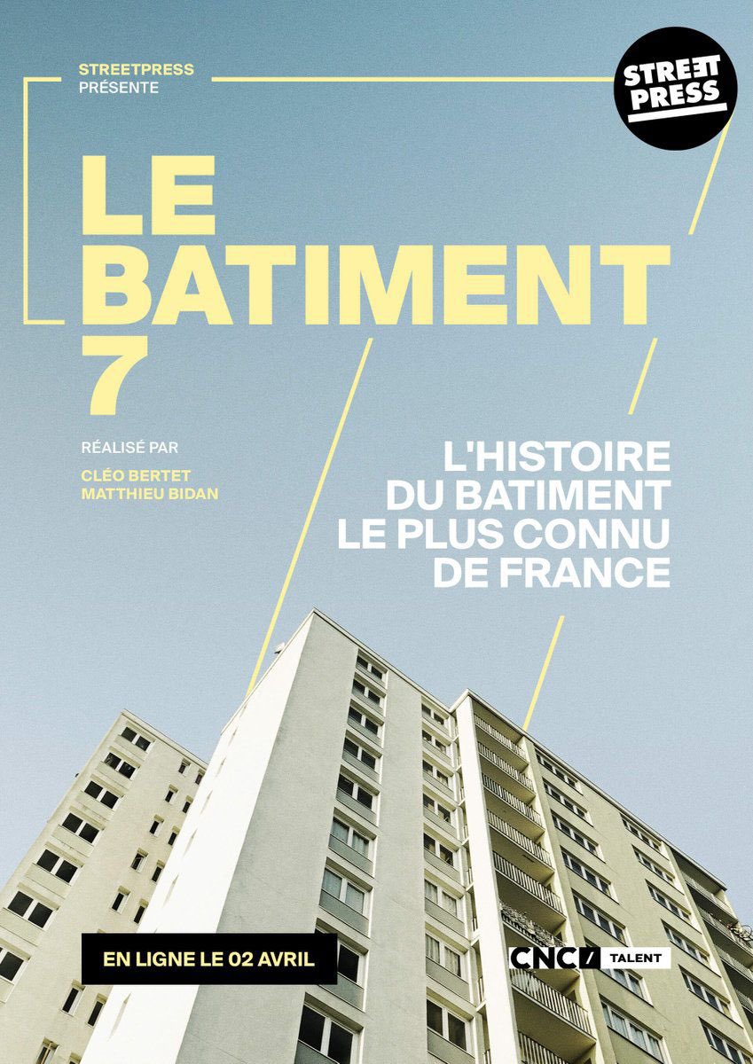 LE BÂTIMENT 7 : Réalisé par Street Press, il revient sur le célèbre Bâtiment 7 d’Évry revendiqué par Koba la D, Bolemvn, Shotas ou encore Kodes.Le documentaire est d’autant plus fort que le bâtiment sera bientôt détruit.