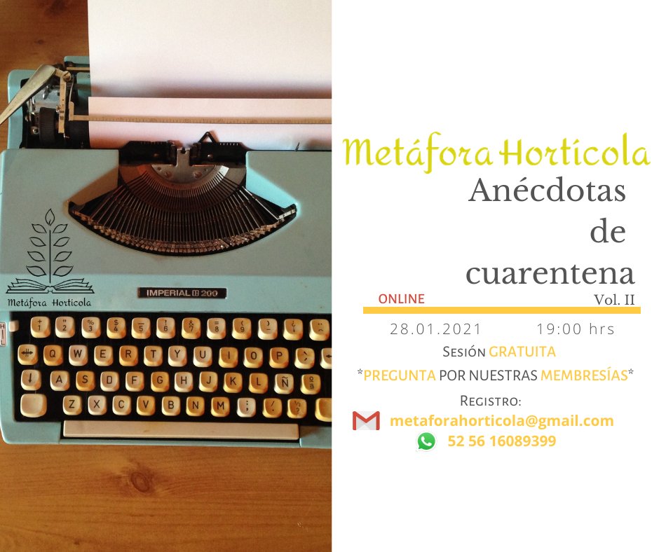 #AnécdotasdeCuarentena #enero #MetáforaHortícola #clubdelectura #cuarentena #Online #escrito #lectura #promoción #sesióngratuita #inscríbete
