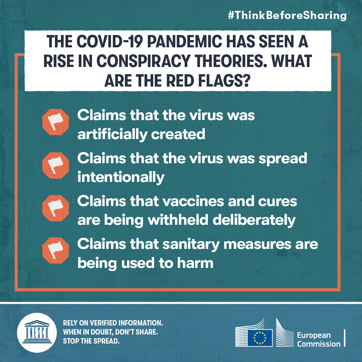 These are the red flags🚩🚩 to watch out for to identify conspiracy theories about #COVID19.

Don't fall for them. Always #ThinkBeforeSharing!

Help stop the spread of misinformation and defeat the pandemic!

Here's how: on.unesco.org/ThBfShen