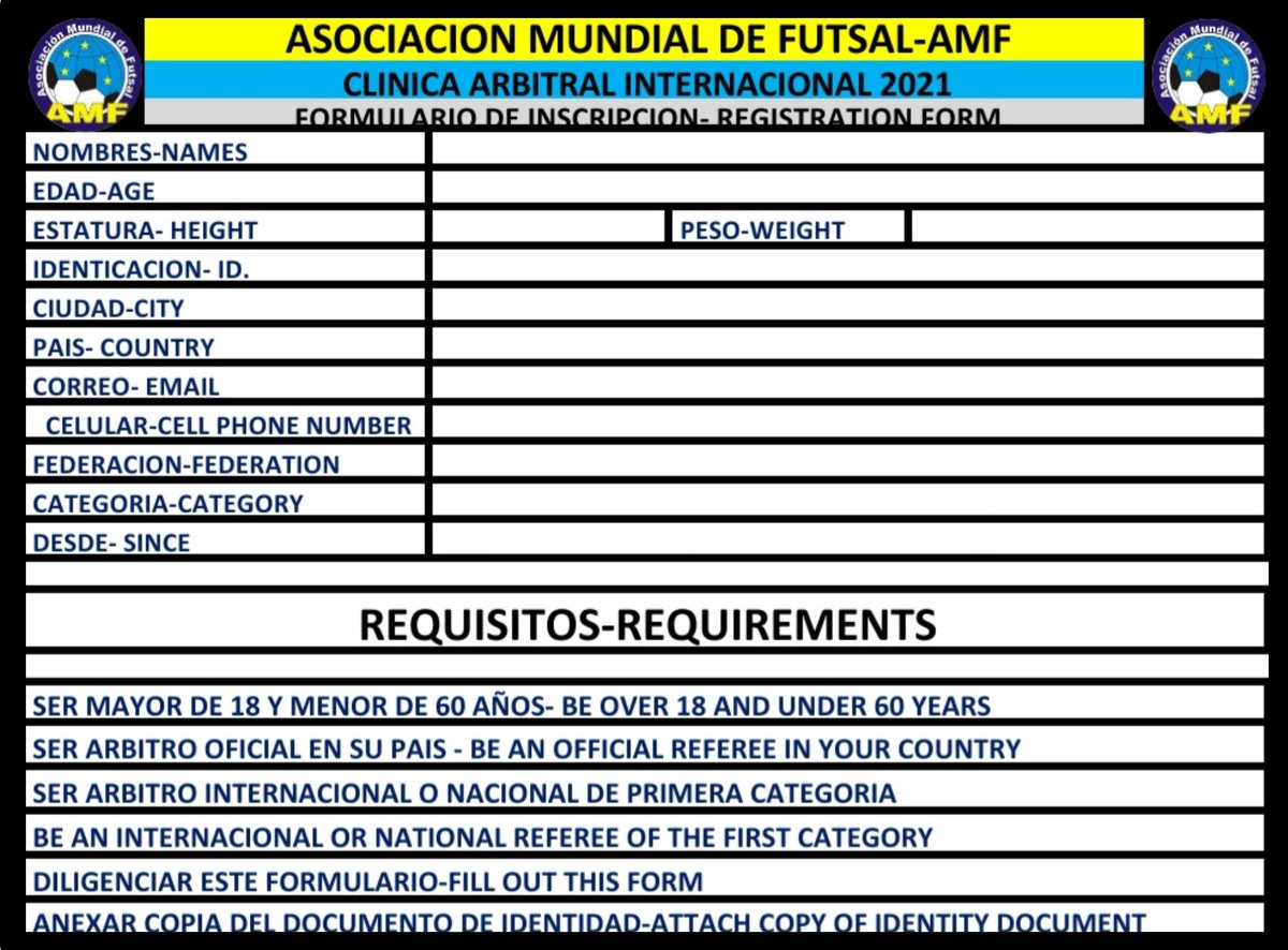 Formulario de inscripción de la Clínica Arbitral internacional de AMF a cumplirse desde el 4 de febrero del 2021
Remitir la solicitud con los datos a los correos: martin_ota1961@hotmail.com
cafusnar@yahoo.com
amfutsal@amfutsal.com.py
