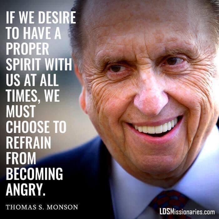 MtVernonVAStake's tweet photo. “If we desire to have a proper spirit with us at all times, we must choose to refrain from becoming angry.” ~ President Thomas S. Monson #LightTheWorld #GiveThanks #HearHim #ComeUntoChrist #ShareGoodness #AvoidAnger #TheChurchOfJesusChristOfLatterDaySaints https://t.co/NHrMQkPxp5