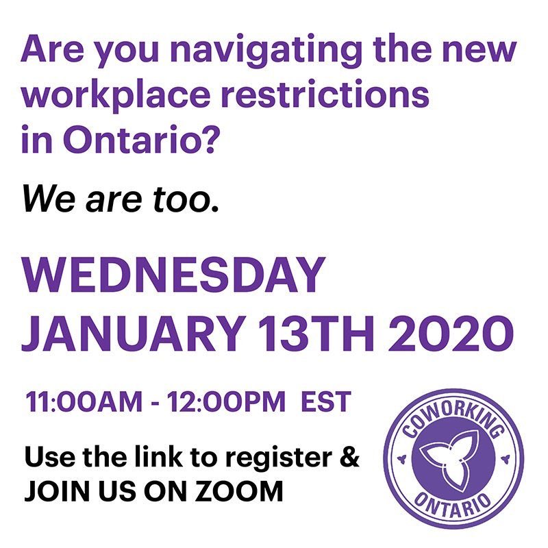 Coworking_ON's tweet image. JANUARY 13th @ 11:00 AM - Coworking space operators in Ontario are meeting to discuss how to best support essential workers through the current state of emergency. Share your questions &amp;amp; solutions with your peers across the province. REGISTER HERE: us02web.zoom.us/meeting/regist…