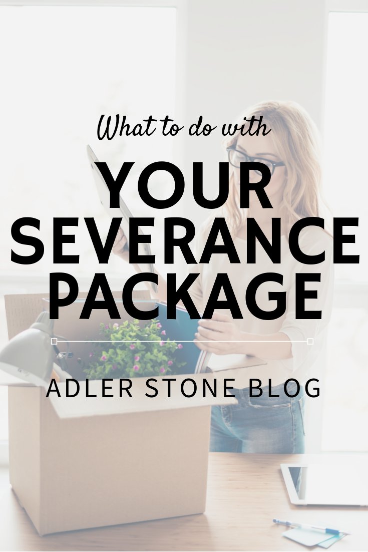adlerstonefb's tweet image. What To Do With Your Severance Package | Adler Stone buff.ly/30nY4Vz