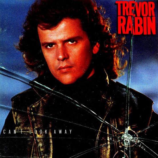 Happy Birthday Trevor Rabin     Can t Look Away     