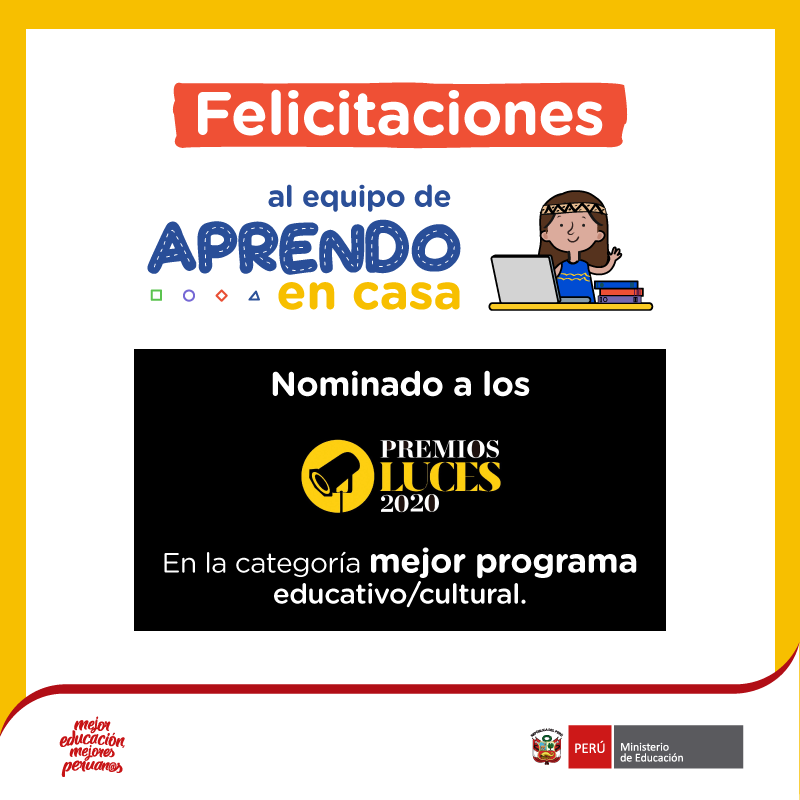 MineduPeru's tweet photo. ¡Felicitamos al equipo de #AprendoEnCasa por la nominación como mejor programa educativo/cultural, en los Premios Luces de @elcomercio_peru! Seguiremos trabajando para que este año podamos seguir brindando una educación a distancia a los estudiantes del Perú. https://t.co/2TTd84Ssp4