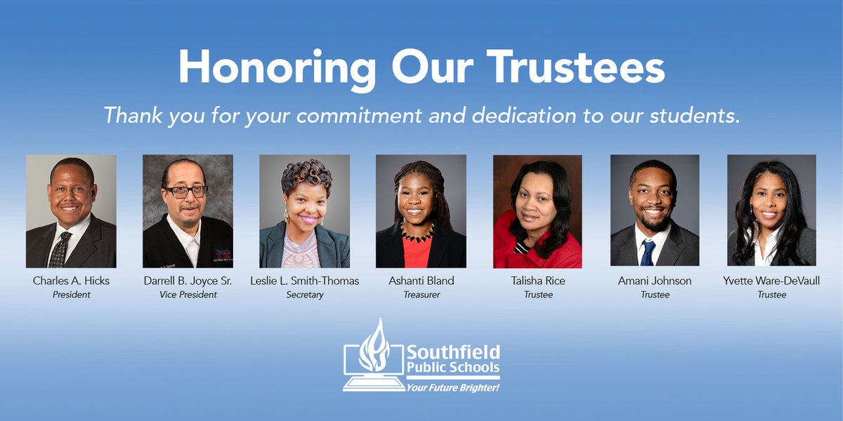 January is School Board Recognition Month! We would like to honor our Board of Trustees for their tremendous commitment and dedication to our students and public education in Michigan.

#WeAreSouthfield
#ScholarsPositionedForSuccess