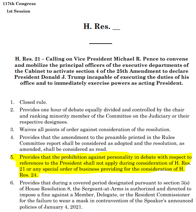 Never seen this in a House rule before: The prohbition against engaging in "personalities" is waived. Members can say anything they want about Trump without sanction.