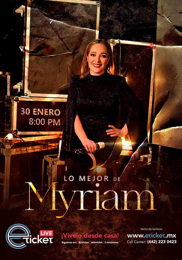 🎤🎶🎵 Disfruta lo mejor de @MyriamMonteCruz por #eticketLive el próximo 30 de enero.  
🎫 Entradas a la venta en: bit.ly/LomejordeMyriam

#Myriam #MyriamMontemayor #sorciaentertainment #Sorcia