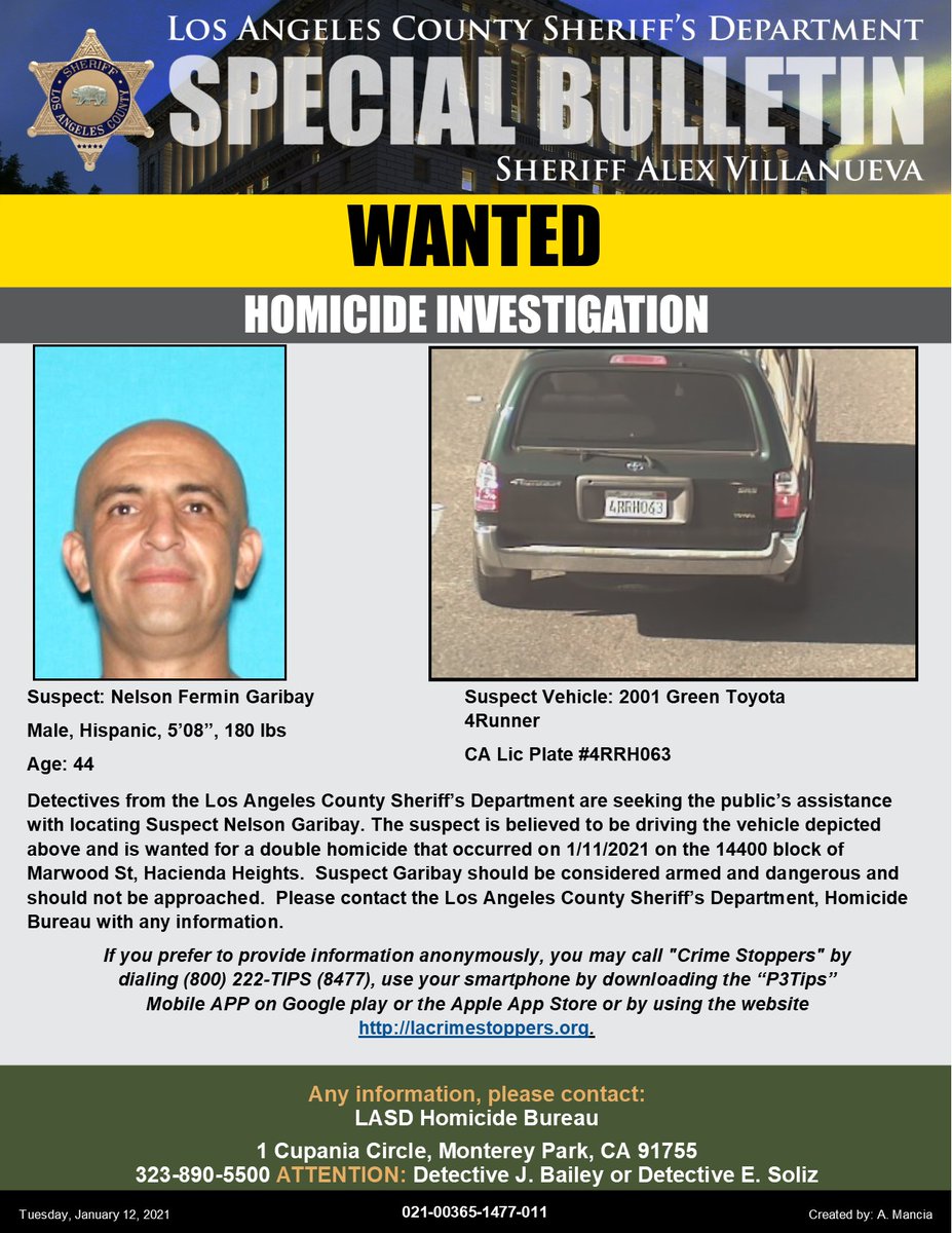 LASDHQ's tweet photo. #LASD Homicide Seeking Public's Help Locating Double Murder Suspect Nelson Fermin Garibay &amp; his vehicle, 14400blk Marwood St, #HaciendaHeights. 

HE IS CONSIDERED ARMED &amp; DANGEROUS. 

Please call with your tips at 323-890-5500 or anonymous 800-222-8477. 
https://t.co/wL98VYtI9A https://t.co/ZOfVBL8eX7