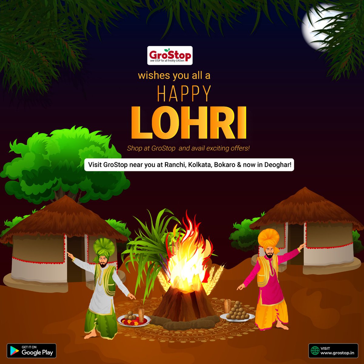 GroStop's tweet photo. GroStop wishes you all a Happy Lohri

Shop at GroStop  and avail exciting offers! Visit GroStop near you at Ranchi, Kolkata, Bokaro &amp; now in Deoghar! 
.
.
.
.
.
#lohri #lohricelebration #lohrispecial #lohrifestival #lohri🔥#lohriwishes #lohri2021 #GroStopApp #GroStop https://t.co/PlwyRxaiUp