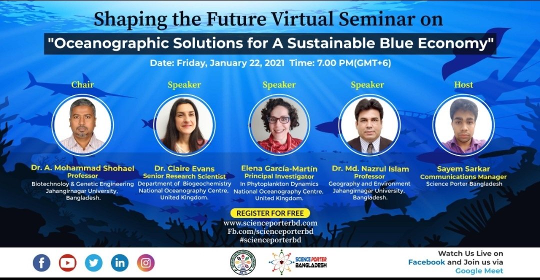 Shohael1's tweet photo. Science Porter Bangladesh is presenting next webinar on Blue economy. Please follow https://t.co/w7oaGLus19. Date and Time: 22/01/2021 at 7.0PM (GMT+6). 
@e_garciamartin @NOCnews #ClaireEvans #spb https://t.co/QApsBfVjdb