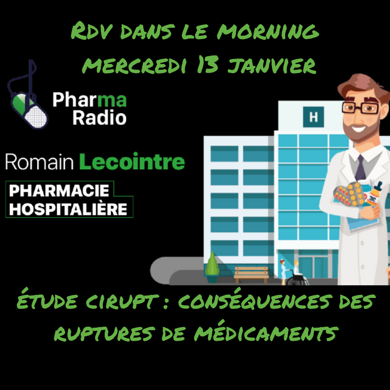 LecointreRomain's tweet photo. 💊 Etude #CIRUPT : conséquences des ruptures de #médicaments
Chronique #pharmacien à l'hôpital du jour autour de la #pharmacovigilance
A 🎧 dans la matinale ou en podcast https://t.co/2Wojq00zdd
@reseau_crpv @pharmaradio https://t.co/A5Z37OFYJq