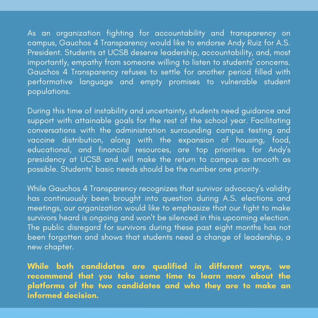 g4tucsb's tweet photo. As an organization fighting for accountability and transparency on campus, Gauchos 4 Transparency would like to endorse Andy Ruiz for A.S. President. (1/3) https://t.co/EgGwE5YCou