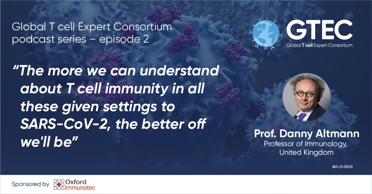 OxfordImmunoEUR's tweet photo. Join Prof. Danny Altmann, Professor of #Immunology @imperialcollege, as he discusses the role of #Tcells in the response to #SARSCoV2 in the latest episode of the Global T cell Expert Consortium. Listen to the podcast at: https://t.co/8TJdnWM9ut #tcelltesting #vaccines #covid19 https://t.co/gZeeUehloQ
