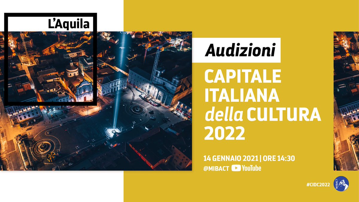 Capitale Italiana della Cultura 2022: le audizioni. Domani, 14 gennaio, alle 14.30 la Città dell'Aquila presenta il dossier "AQ2022. La Cultura lascia il segno". L’incontro sarà in video conferenza, seguilo sul canale YouTube #MiBACT ▶️ youtube.com/MiBACT / #CIDC2022