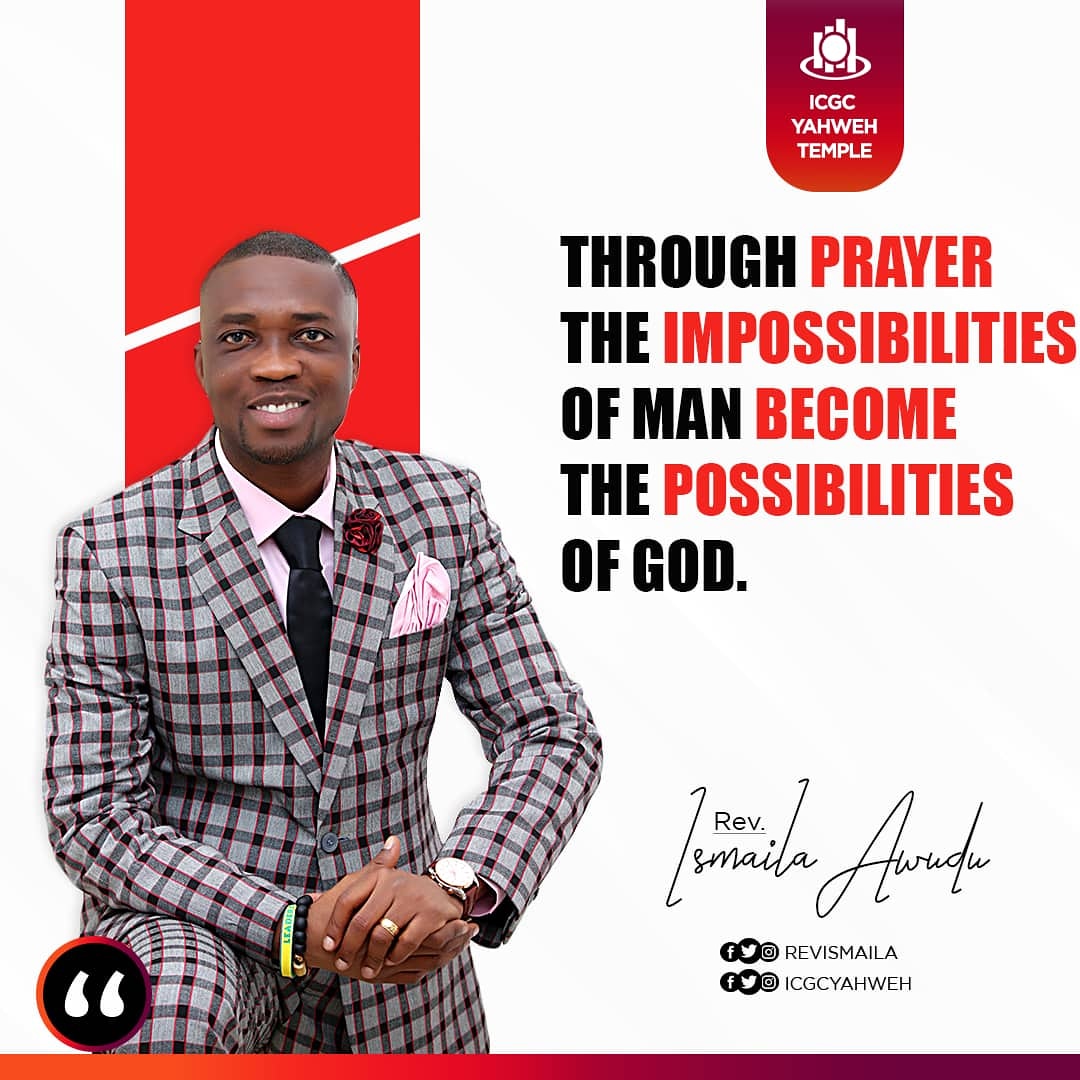 RevIsmaila's tweet photo. Through prayer the impossibilities of man become the possibilities of God.

#Faith #Prayer #revismailamotivates https://t.co/NYUr8TYAtZ