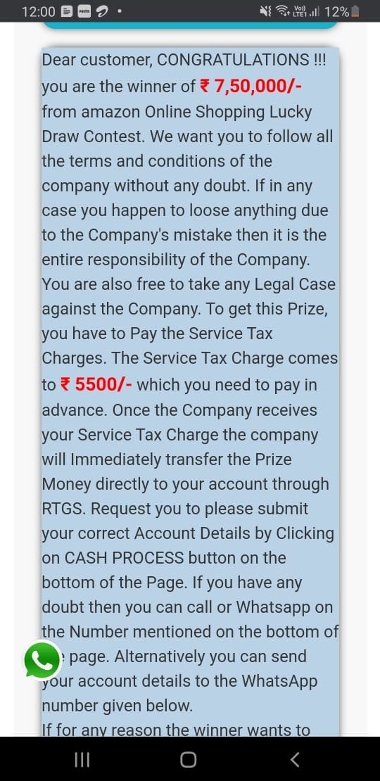 OK, now for the business model here. To get the Rs 7.5 lakh, I need to send Rs 5,500 "service tax". Sender assures me that if I "loose" anything I can sue the Company. But .. I can't wait!! - how and where do I send this money asap? 5/