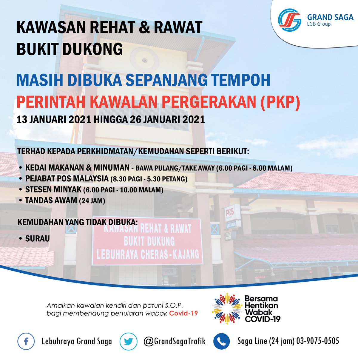 GrandSagaTrafik's tweet photo. NOTIS PEMBERITAHUAN
INFORMASI TENTANG OPERASI PERNIAGAAN DI KAWASAN REHAT & RAWAT, BUKIT DUKONG.
Sentiasa amalkan SOP Covid-19 ketika berada di tempat awam.
#PerintahKawalanPergerakan
#MovementControlOrder
#StayAtHome
#InfoGrandSaga
@MOWorks @LLMrasmi https://t.co/FaxxNYyDAX