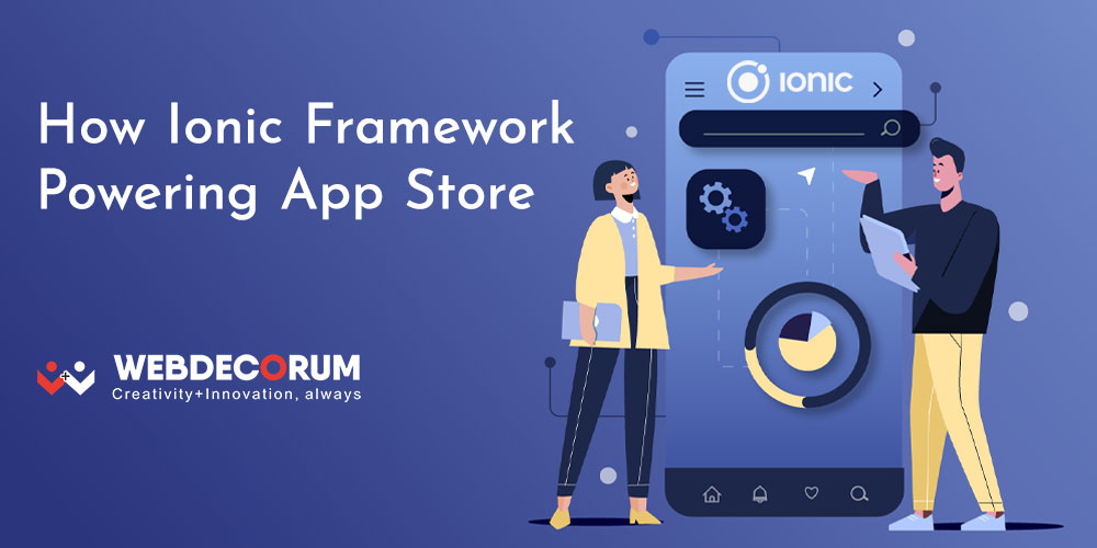 webdecorum's tweet photo. How Ionic Framework Powering App Store?
Are you thinking of launching a new app? Are you confused thinking about what web technologies to use to build your app?
To know more, visit: https://t.co/UDPz65mhkL
#webdecorum #itservices #seo #digitalmarketing #ionic https://t.co/xnV1GWxiBC