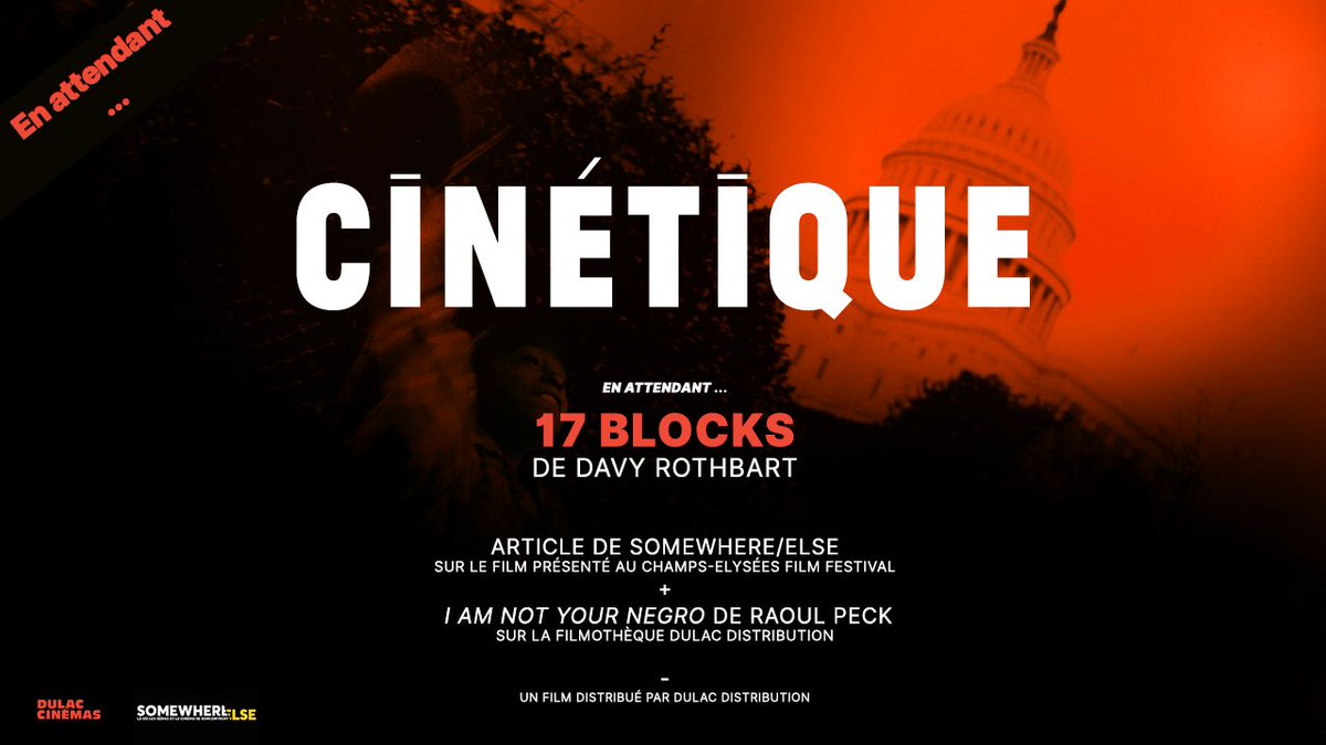 SomewhereElse20's tweet photo. CINETIQUE : LES JOURNÉES DU #CINÉMA EN MOUVEMENT !

@dulaccinemas et @SomewhereElse20 vous proposent de découvrir #EnAttendant ! 

Le #film du jour : 
🎥 17 BLOCKS de #DavyRothbart
+ Article de Somewhere\Else
+ I AM NOT YOUR NEGRO de Raoul @DulacDistrib

👉https://t.co/Jk6UbbzFU6 https://t.co/m9MsEjdFsC
