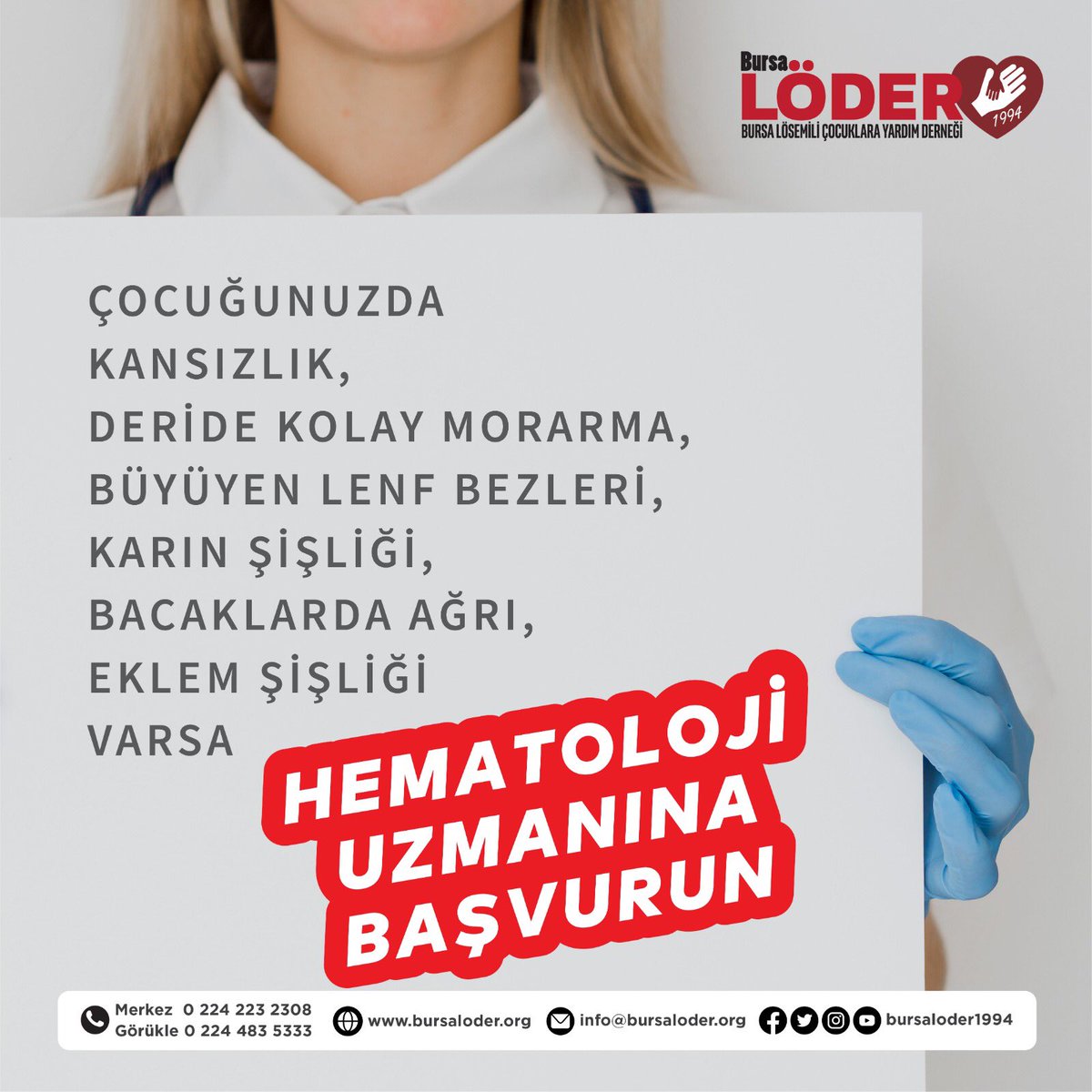 bursaloder1994's tweet photo. Belirtileri önemseyin, geç kalmayın...
#lösemi #kanser #talasemi #hemofili
#geçkalma #bursaloder
#bursauludaguniversitesi
#sabahattingazioglucocukhematolojionkolojihastanesi
#löderumuttur #bursaderneğinesahipçık https://t.co/7MClGC4skD