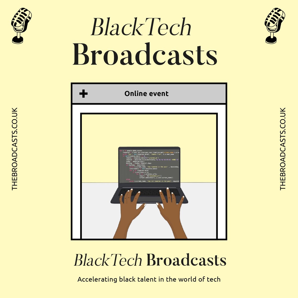 Really excited to announce the launch of Black Tech Broadcasts - a series of 4 virtual events to help young black talent get into tech and progress.

A few notes on TheBroadcasts.co.uk