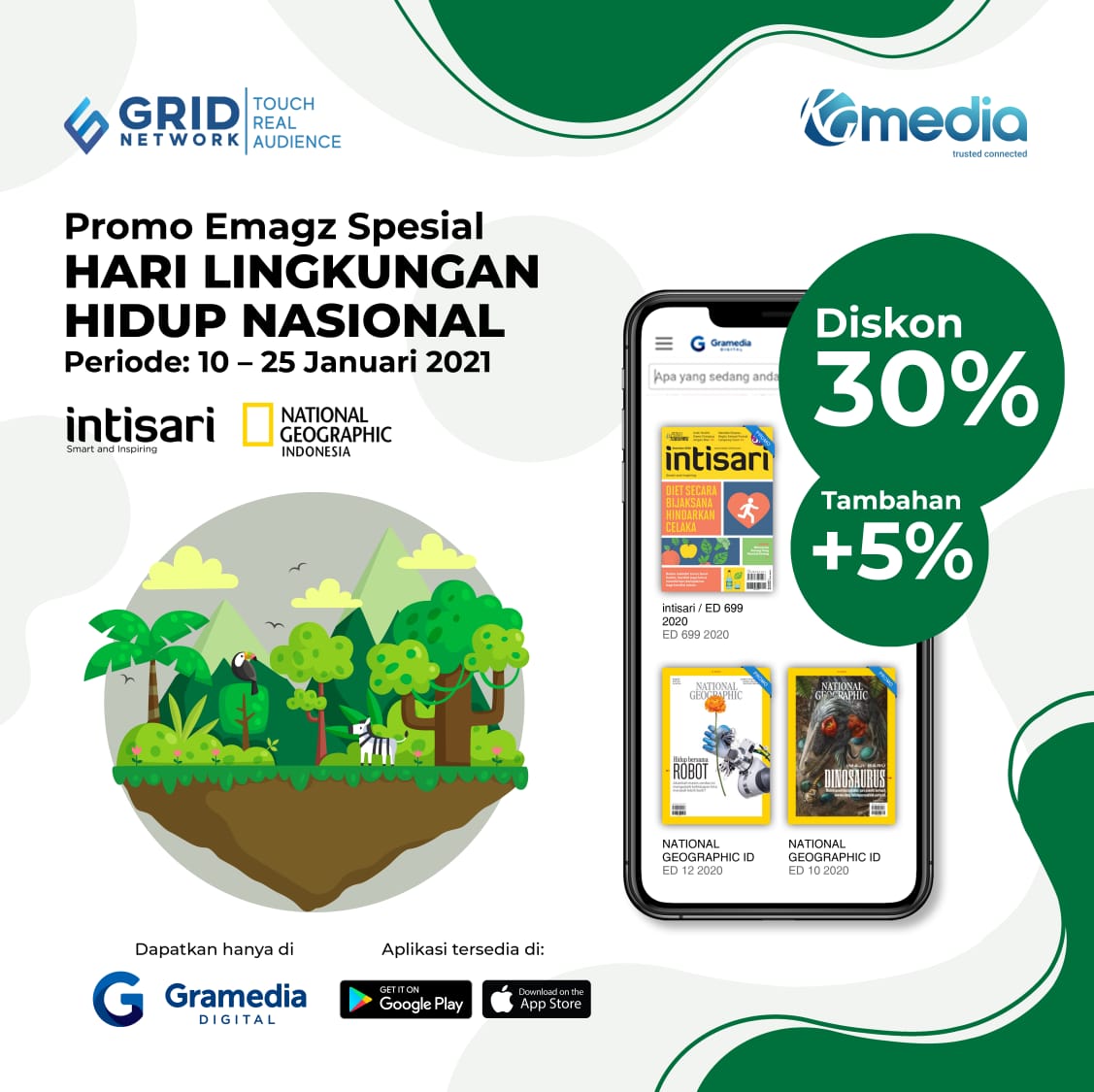 Sobat JIP

Merayakan Hari Lingkungan Hidup Nasional, Gridnetwork kasih promo diskon 30% dan tambahan 5% tiap beli  emagz National Geographic Indonesia, Intisari, buku BP produk Gramedia di Gramedia Digital sampai 25 Januari 2021