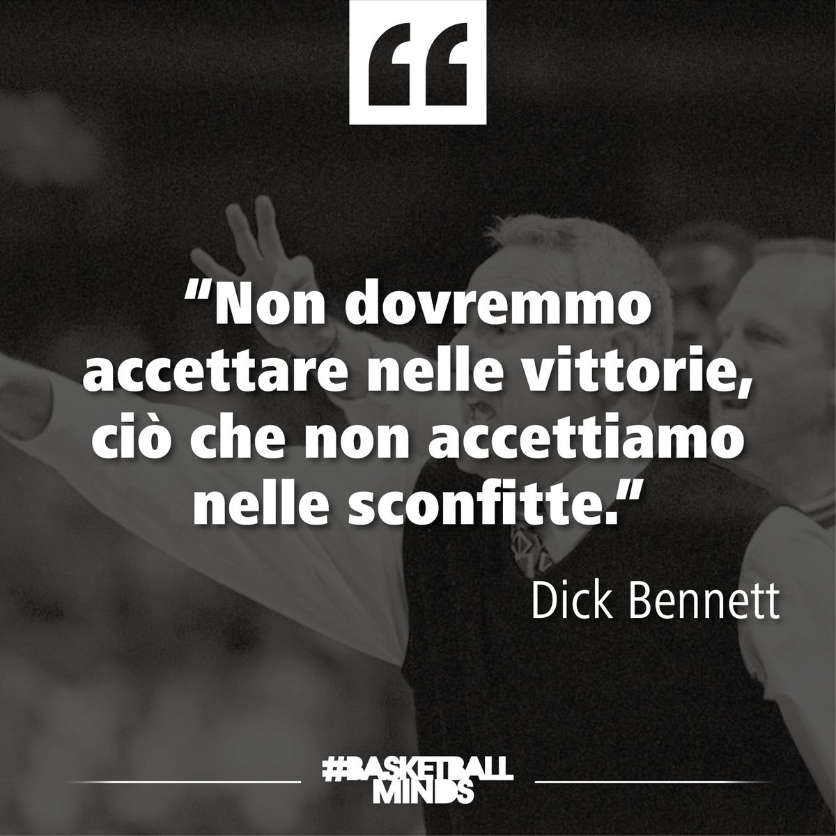 BBallMinds_it's tweet photo. Cosa siamo disposti ad accettare per vincere?
#WednesdayQuotes #BasketballQuotes #DickBennett https://t.co/Xsha1ep3Di