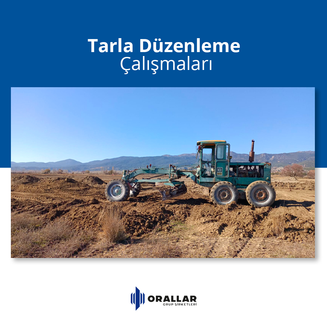 Toplulaştırma sonrası, verimli topraklar için tarla düzenleme çalışmalarımız ile hizmetinizdeyiz.

#OrallarGrupŞirketleri #BirlikteGüçlüyüz #TarlaDüzenlemesi