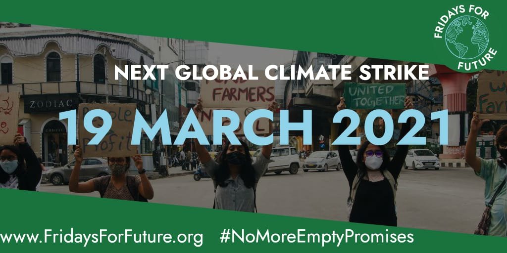 The first Global Climate Strike of 2021 is here!

Save the date.
19 March 2021.

Join us and be a part of the Climate Justice movement!
Stay tuned for more information!

#FridaysForFuture 
#ClimateJustice 
#fightfor1point5 

<a href="/Fridays4future/">Fridays For Future</a> 
<a href="/GretaThunberg/">Greta Thunberg</a>
