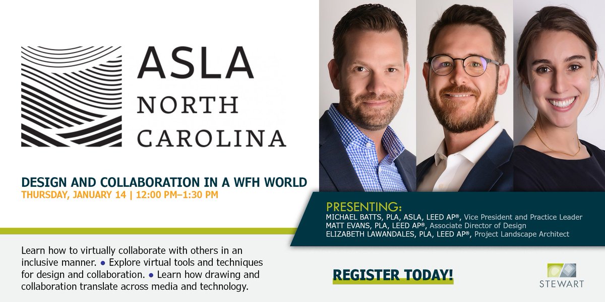 Join Michael Batts, PLA, ASLA, LEED AP®, Matt Evans, PLA, LEED AP®, and Elizabeth Lawandales, PLA, LEED AP® for the January 14th NC ASLA webinar: "Design and Collaboration in a WFH World." Register: ncasla.org/news/2021/1/5/…  #stewartlandscape