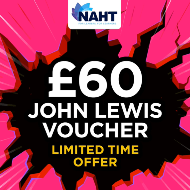 NAHTnews's tweet photo. 📣 New member flash sale! 📣 Get a £60 John Lewis voucher when you join NAHT. Hurry offer ends Monday!
🔹 NAHT Extras - High street and supermarket discounts
🔸 Full legal protection
🔹 Dedicated in house advice line 
🔸 24/7 counselling line
🔹 NAHT personal finance