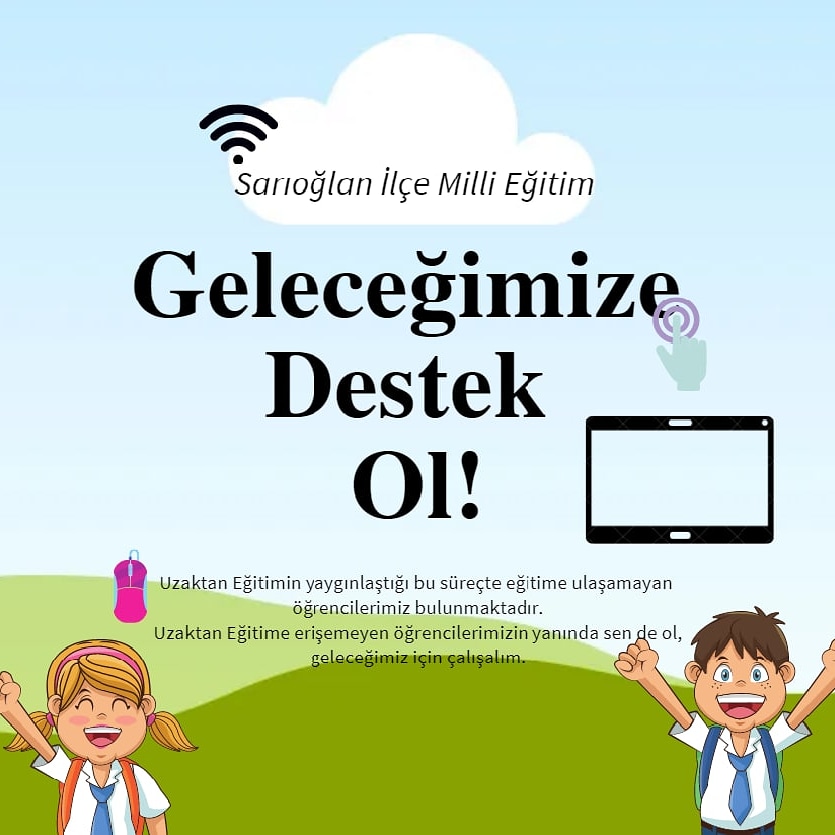 "Geleceğimize Destek Ol" Projesi kapsamında ilçemizin başlatmış olduğu tablet bağış kampanyasına sizlerinde desteğini bekliyoruz.