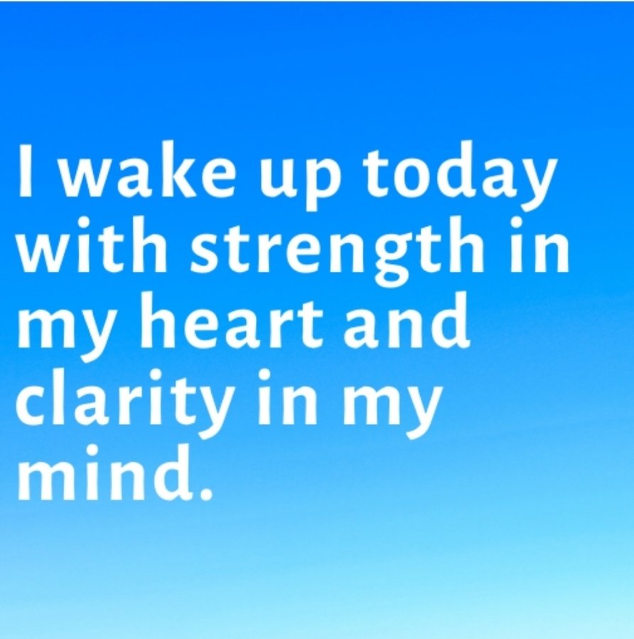 JessiThePooh's tweet photo. Daily affirmation:
 I wake up today with strength in my heart and clarity in my mind. https://t.co/XjZWyKElxp