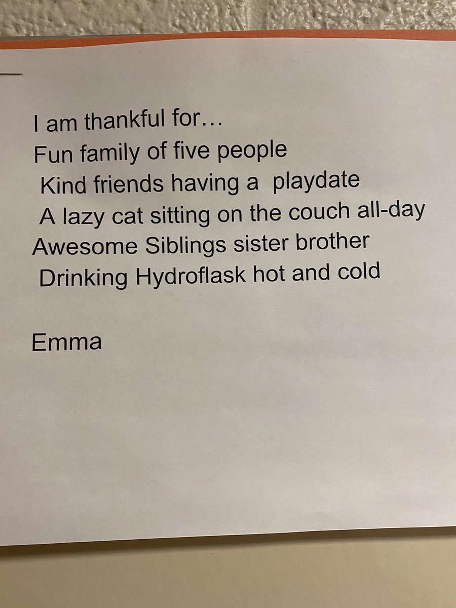 Student responses to what they are thankful for. An excellent perspective shift!  Friends, family, food, shelter, safety. 

#schoolpr