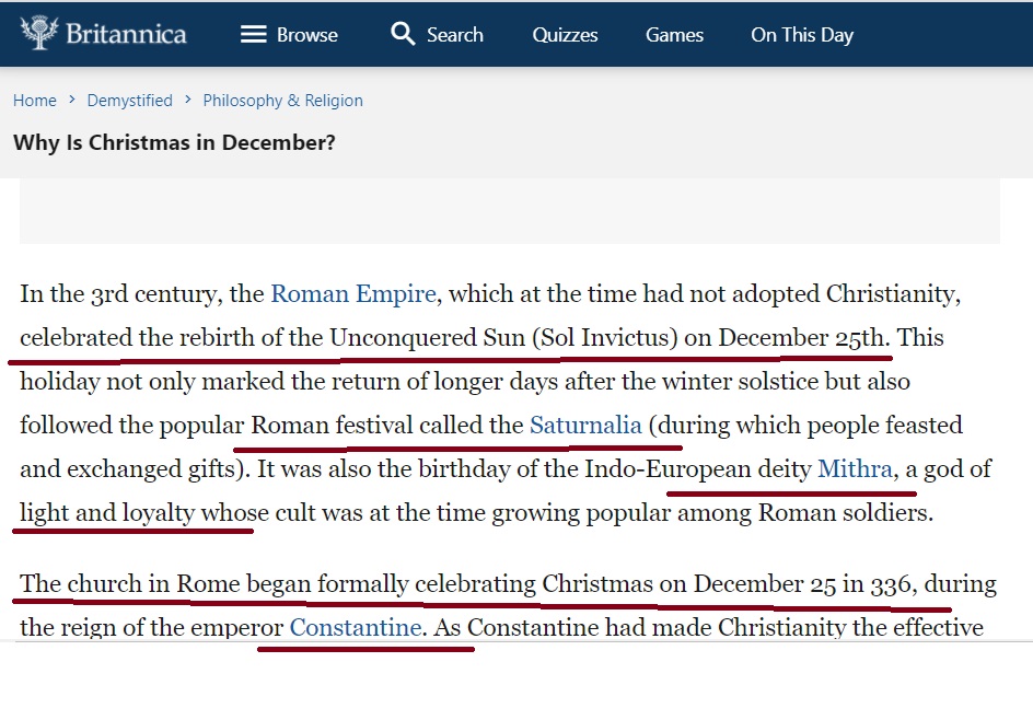 6. Romans before adopting Christianity, Celebrated 25 December as Rebirth of Unconquered Sun (Sol Invictus) - Birthday of their Diety Mithra-(Morning SUN God) BIGGEST Festival source- britannicaRoman Festival SATURNalia was CelebratedSo, BirthDay of Sun +Celebrating SATURN