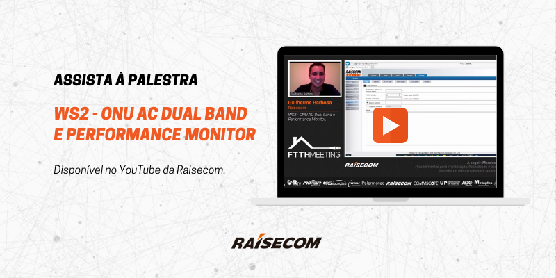 raisecombr's tweet photo. Assista à palestra WS2 - ONU AC Dual Band e Performance Monitor, ministrada pelo nosso Engenheiro de Pré-Vendas, Guilherme Barbosa, durante o FTTH Meeting. 😉🌐O vídeo está disponível no nosso YouTube: https://t.co/NWtThjZlfv 📹 https://t.co/Mgg8iHuSY3