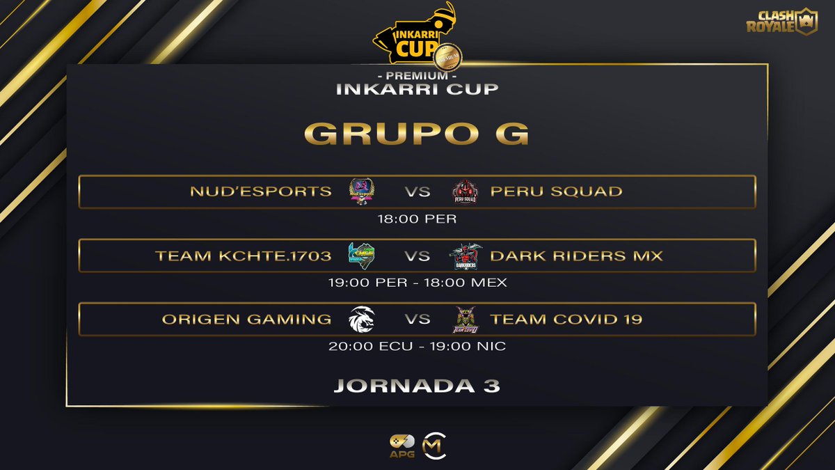 #CR INKARRI CUP 🏆 | 6TA EDICIÓN PREMIUM💎 | FASE DE GRUPOS ⚔️ | JORNADA 3️⃣

¡A darlo todo!🔥

💎 GRUPO G💎
⚔️| <a href="/NudeSports69/">Nud'eSports</a> 🇵🇪 🆚 🇵🇪 <a href="/peru_squad/">⚡️Peru Squad</a>

⚔️| @TeamKchte1703 🇵🇪 🆚 🇲🇽 @darkridersmx

⚔️| <a href="/GamingOrigen/">Origen Gaming</a> 🇪🇨 🆚 🇳🇮 <a href="/TeamCovid191/">Team Covid 19 💚</a>

#Gaming #ClashRoyale