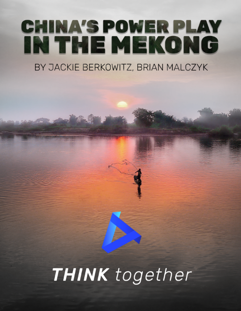 ThinkCDS's tweet photo. "China’s quest for hydroelectric power is negatively affecting its neighbors along the Mekong River and the environment" writes Jackie Berkowitz and Brian Malczyk in Think Together
#ThinkCDS #ThinkTogether
https://t.co/Y1cOzVwfja https://t.co/YrEDSHPUan