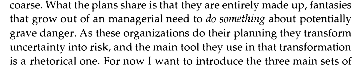 I am all in favor of planning and preparedness. But the insistence on removing all uncertainty is problematic.