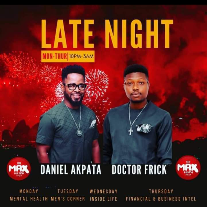 sourceowner1's tweet photo. Join @DanielAkpata and @doctorfrick on Late night.. Mondays - Thursdays 10pm to 3am on @Max1023FM Come share your problems, a problem shared is half solved.. You can't afford to miss this Stay Tuned⌚ https://t.co/zoHxqMaiuU