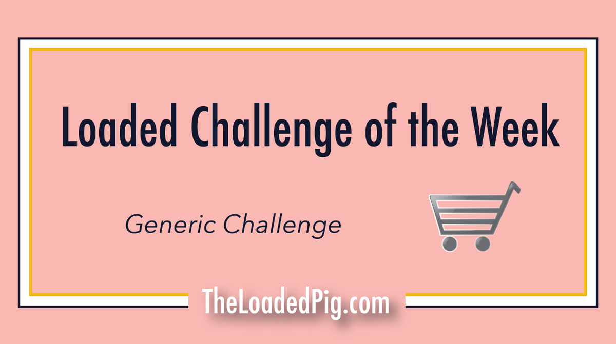 TheLoadedPig's tweet photo. 💸Generic Challenge💸
Each time you go grocery shopping this week purchase only generic (off-brand) items for your meals
You'll learn which ones are worth the extra cost & which generic items you can start using from now on to save a little extra $
#loadedchallenge https://t.co/sgcEfDBt8X