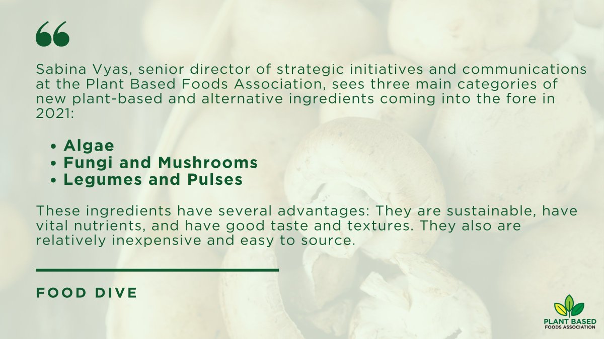 As innovation continues to soar, #plantbased foods are taking different shapes, from algae to mushrooms. As PBFA's Sabina Vyas says in <a href="/FoodDive/">Food Dive</a>, "I think manufacturers are unleashing the possibilities of what's available in plants and the fungi kingdom.”  fooddive.com/news/5-trends-…