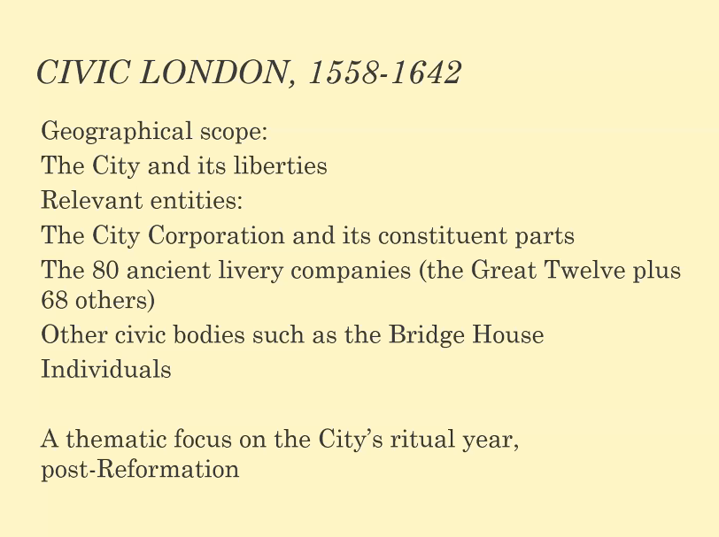 So what's being covered? As followers of  @LayersofLondon will know, London, even in the 16th century was not confined to the area within the city walls and the various organisations associated with the city and its suburbs.