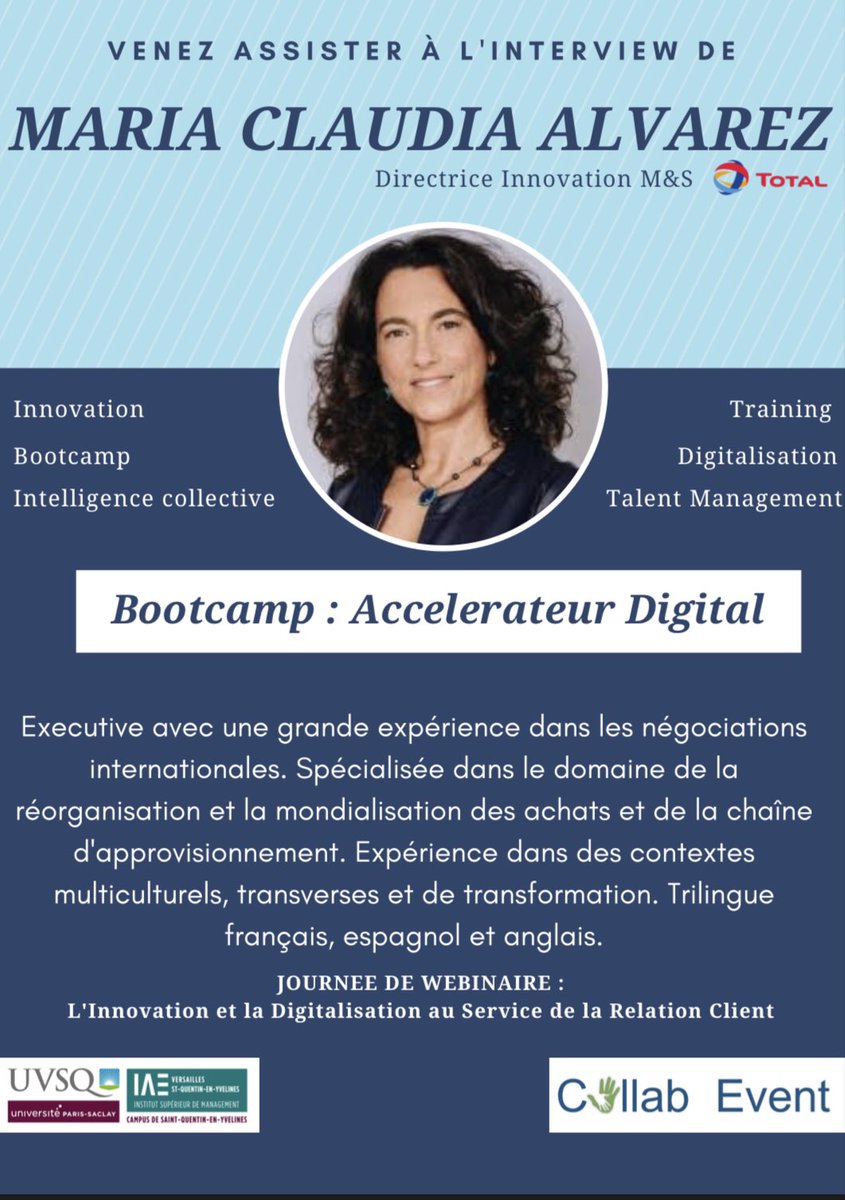event_collab's tweet photo. J-1!  Demain, Maria Claudia ALVAREZ , directrice #innovation #marketing &amp; services chez #Total nous fera l’honneur de sa présence. Le thème de l’interview : Bootcamp: accélérateur digital. 

🔷RDV dès 9h30 ! 
#collabevent #webinaire https://t.co/MkEVJLaXKs