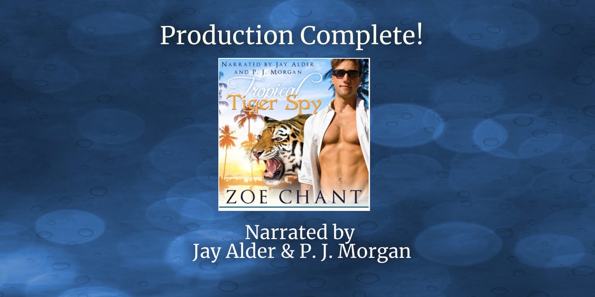 Pleased to announce that this super-fun Shifter Romance is on its way to distributors. 

Look for Tropical Tiger Spy by Zoe Chant soon in all of your favorite audiobook retailers!

#audiobooks #romance #shifterromance <a href="/ZoeChantebooks/">Zoe Chant</a>
