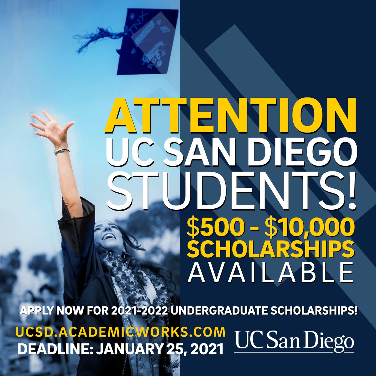 Current @ucsandiego students, you still have time to apply for 2021-2022 undergraduate scholarships.
January 25, 2021 is the deadline to apply.
Don't wait until the last minute to submit!
Get started with your applications here: https://t.co/7pzLdxqbU5 https://t.co/4022pBSlQX