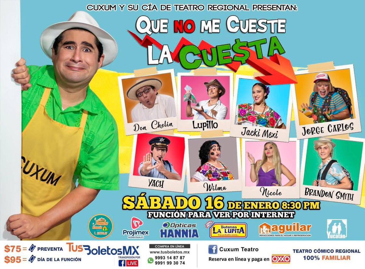 Este sábado.... Cuxum y Cia. Presentan: “QUE NO ME CUESTE LA CUESTA”

⭐️ TEATRO POR INTERNET! Para Ver en casa 🏠 
Ya puedes adquirir tu acceso aquí ➡️  tusboletos.mx/evento/cuxum-q… ó vía WhatsApp al 999314.87.87 ó 9991.99.30.74
$75 Preventa/ $95 el día de la función.